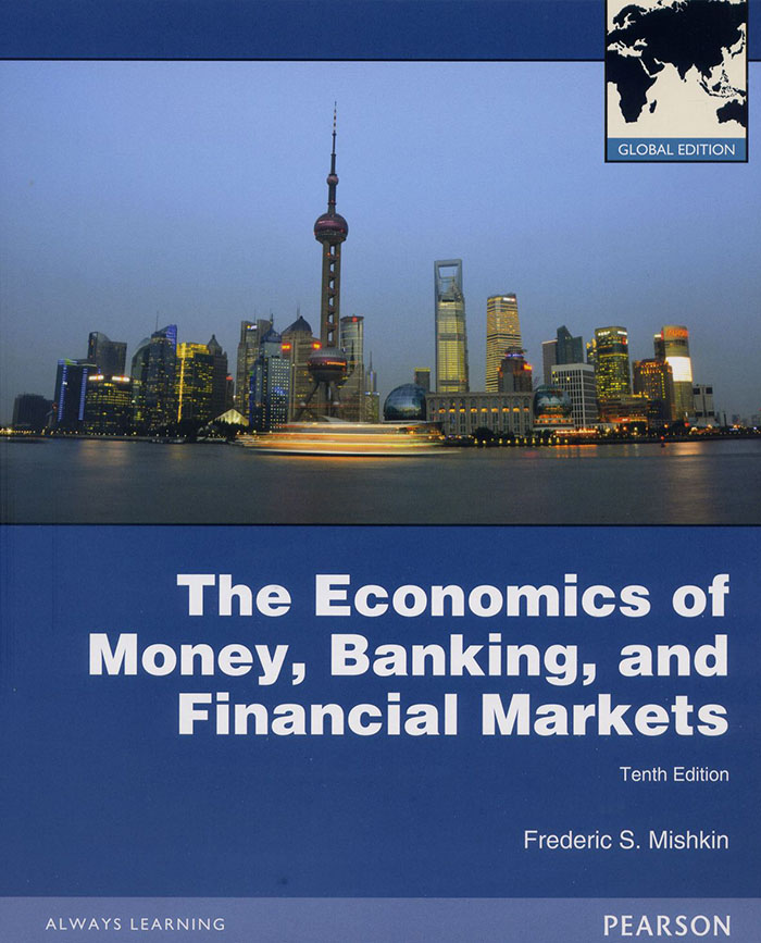 Mishkin／The Economics of Money， Banking and Financial