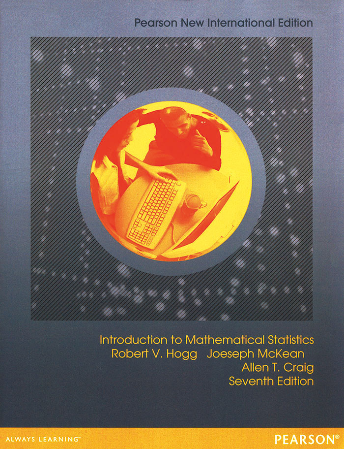 Hogg／Introduction to Mathematical Statistics （PNIE）／7版