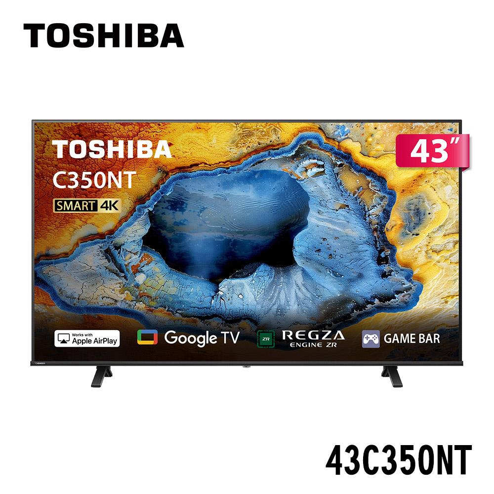 【TOSHIBA】43型4KGoogle液晶電視(TOSHIBA 東芝 REGZA 43型4K Google TV液晶顯示器 43C350NT)