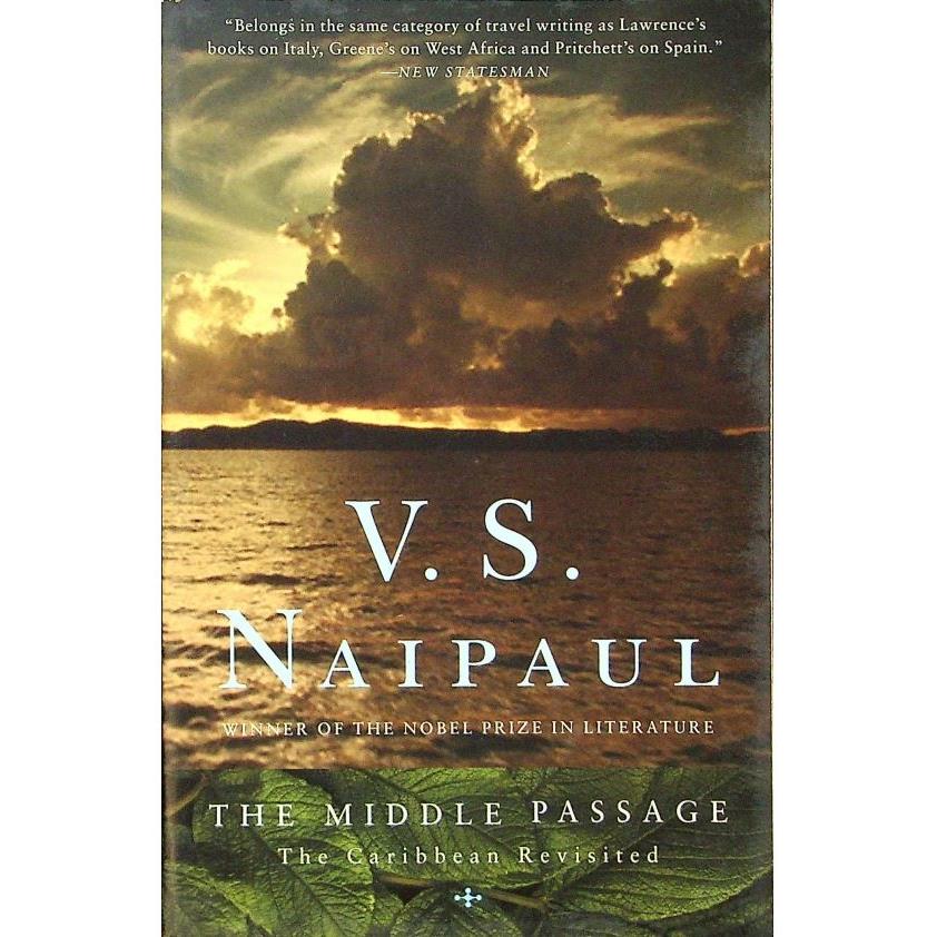 The Middle Passage: The Caribbean Revisited／V. S. Naipaul（V·S·奈波爾）
