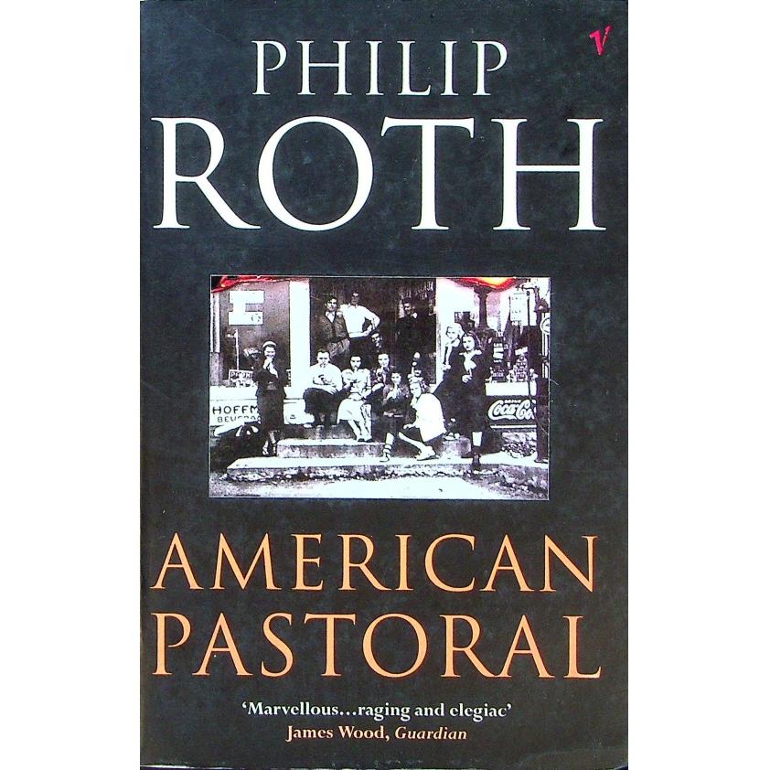 American Pastoral（美國心風暴）／Philip Roth（菲利普．羅斯）