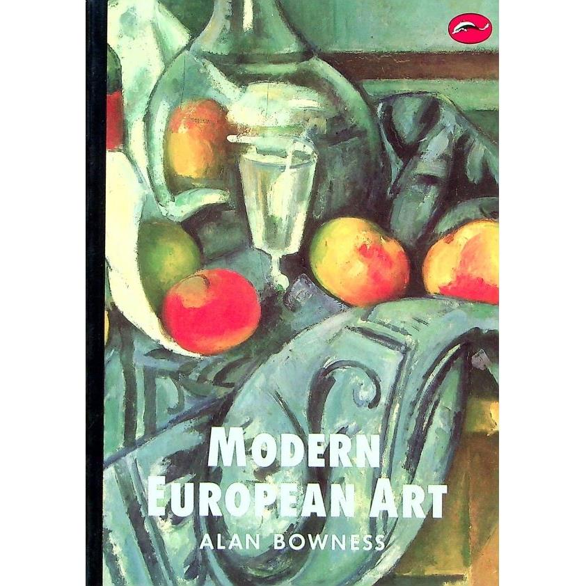 Modern European Art／Alan Bowness