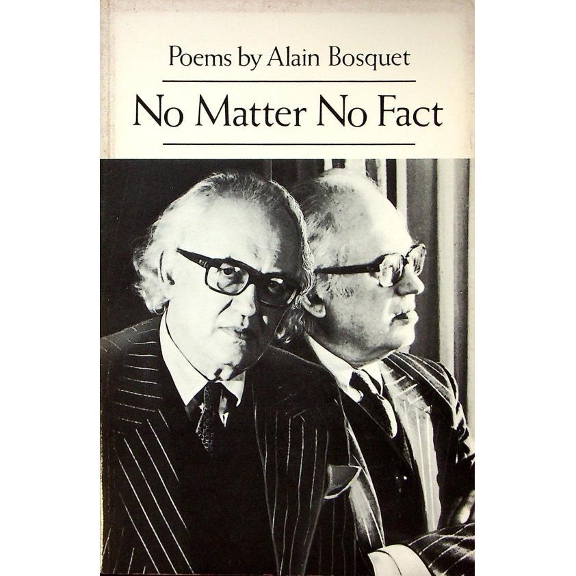 No Matter No Fact／Alain Bosquet阿蘭·博斯凱