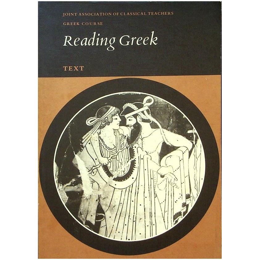 Reading Greek：Text／Joint Association of Classical Teachers (Author)  K. J. Dover (Foreword)