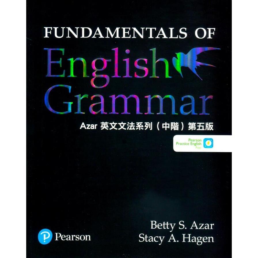 AZAR英文文法系列(中階)(5版)【 附線上密碼，拆封恕不退換】(AZAR-Fundamentals of English Grammar 5th Edition，英漢版with Pearson P