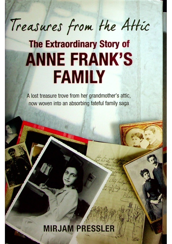 Treasures from the Attic: The Extraordinary Story of Anne Frank’s Family／Mirjam Mirjam_0