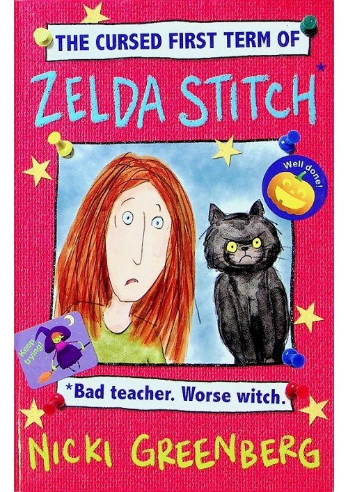 The Cursed First Term of Zelda Stitch. Bad Teacher. Worse Witch.／Nicki Greenberg_0