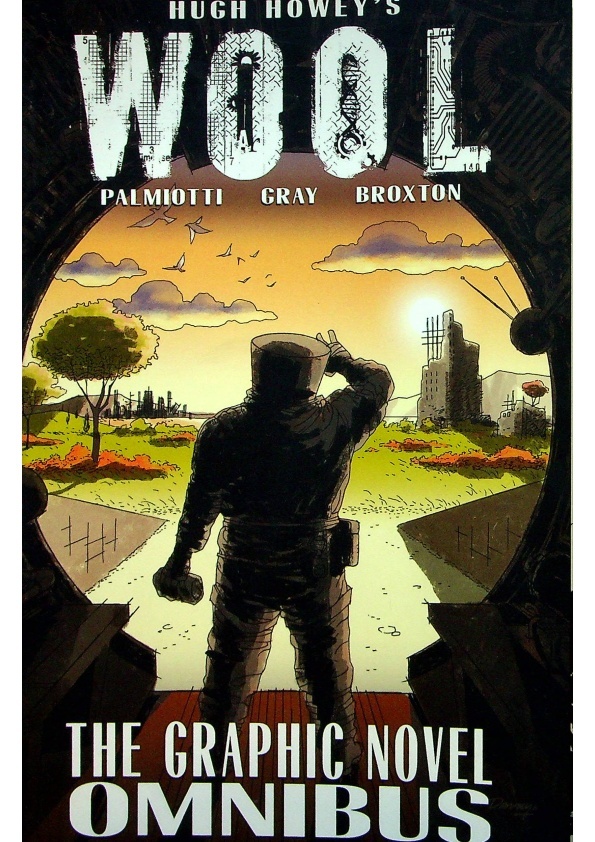 Wool: The Graphic Novel (Silo Saga)／Hugh Howey (Author)、Jimmy Palmiotti (Author)、Justin Gray (Author)、Jimmy Broxton (Illustrator)_0