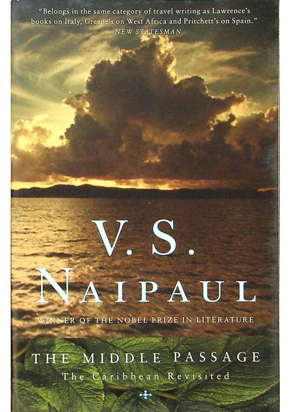 The Middle Passage: The Caribbean Revisited／V. S. Naipaul（V·S·奈波爾）_0