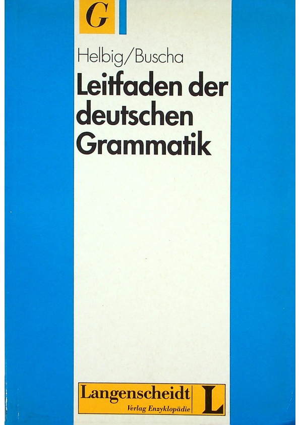 Leitfaden der Deutschen Grammatik(German/德文)／Gerhard Helbig、Joachim Buscha_0