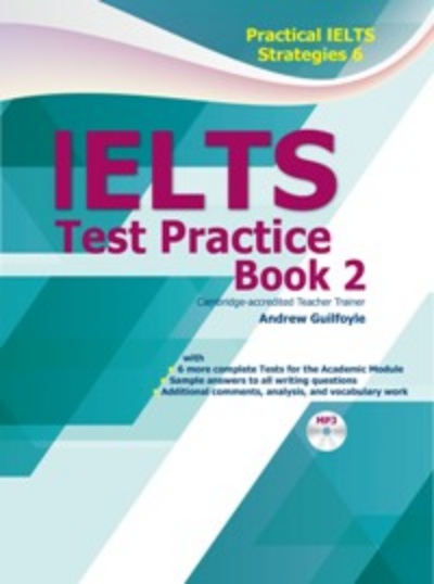 Practical IELTS Strategies 6: IELTS Test Practice Book 2 | 拾書所