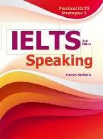 Practical IELTS Strategies 2: IELTS Speaking， 2/e | 拾書所