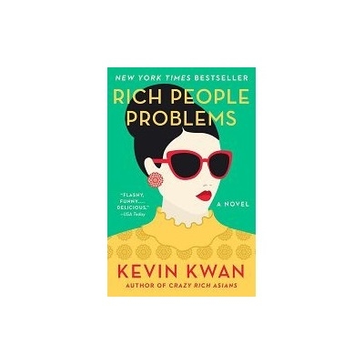 Rich People Problems(Crazy Rich Asians Trilogy3)(瘋狂亞洲富豪3:有錢人的問題) | 拾書所