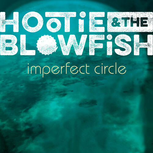 混混與自大狂合唱團 Hootie & the Blowfish - Imperfect Circle (CD)_0