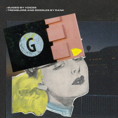 聲導樂團 Guided by Voices - Tremblers and Goggles by Rank (LP黑膠唱片)_0