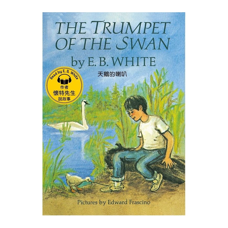 The Trumpet of The Swan(Book & MP3 Pack)天鵝的喇叭(名人朗讀情境有聲書) | 拾書所