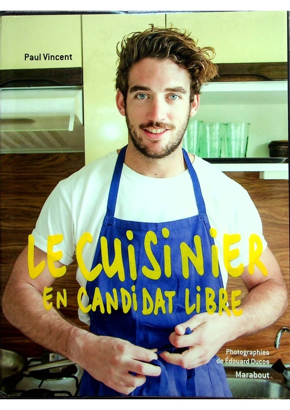 Le cuisinier en candidat libre(French/法文)／Paul Vincent_0