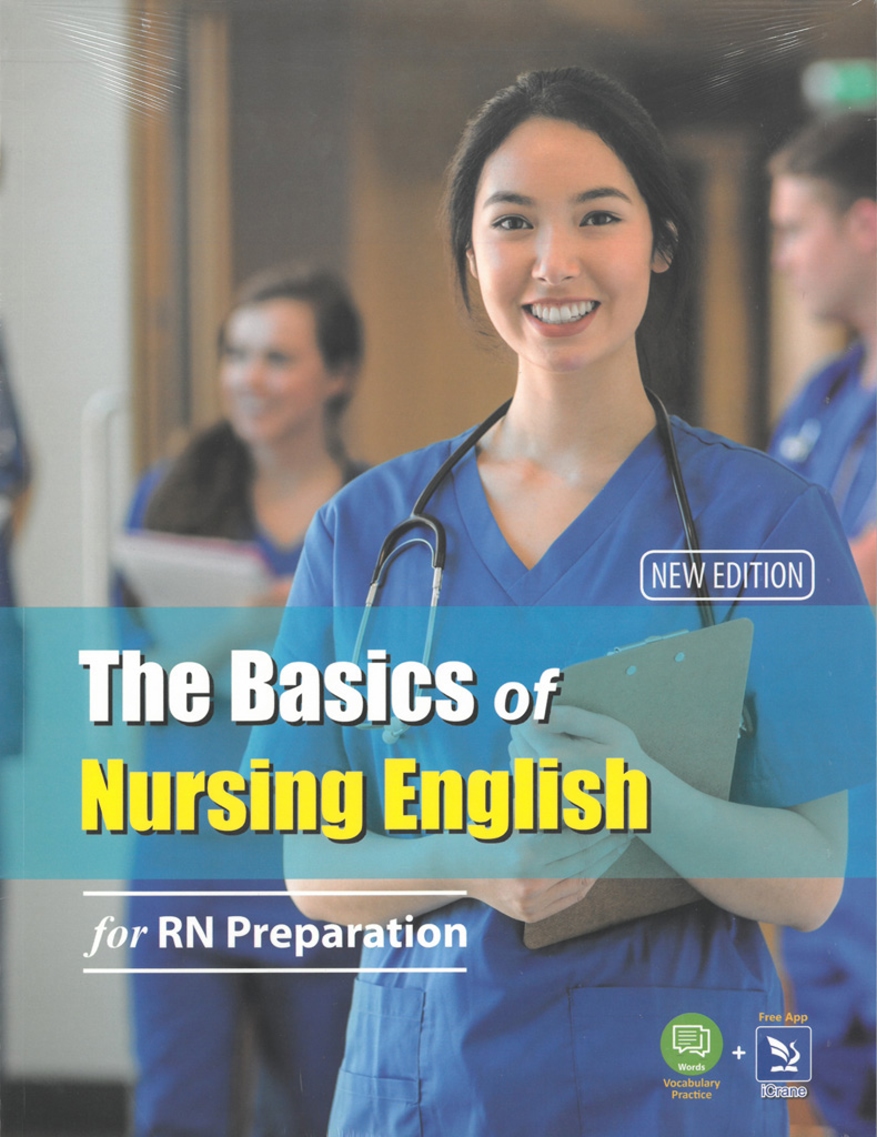 The Basics of Nursing Englishfor RN Preparation (New Ed)(with iCrane