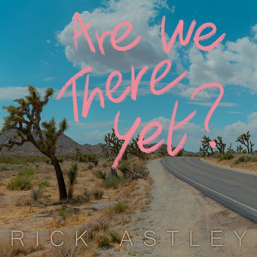 瑞克艾斯里 Rick Astley - Are We There Yet? (LP彩膠唱片)_0