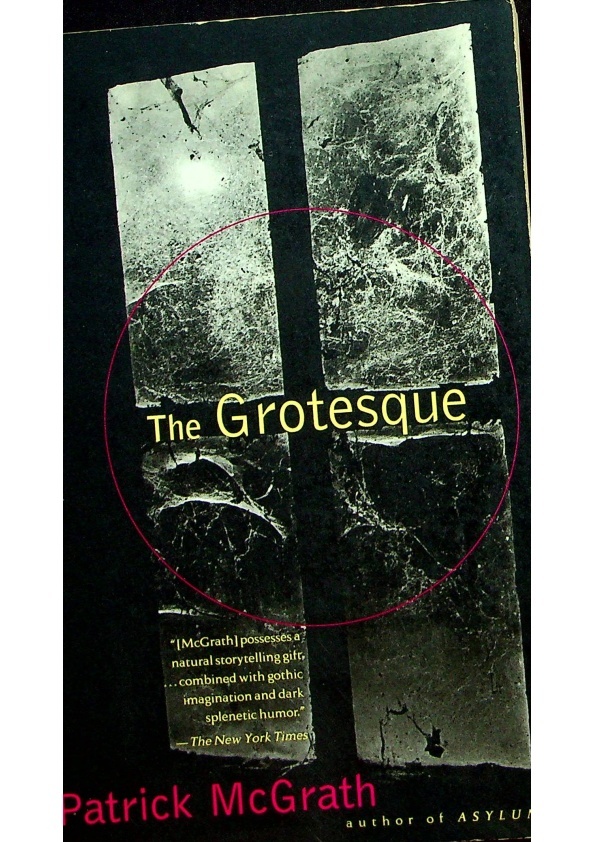 The Grotesque／Patrick McGrath_0